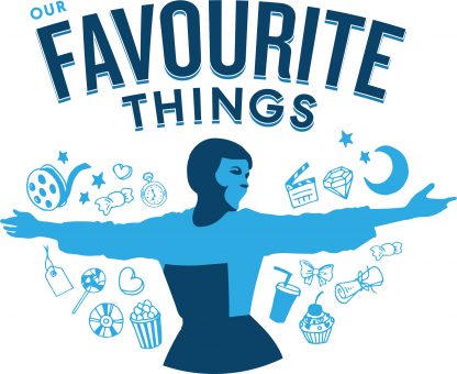 Our Favourite Things